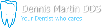 Dennis Martin DDS Your Dentist who cares